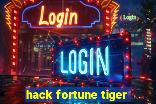 hack fortune tiger